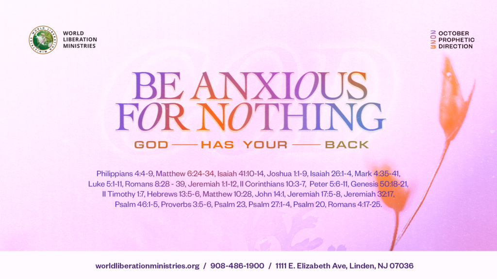 Don’t be anxious: for we serve an on-time God