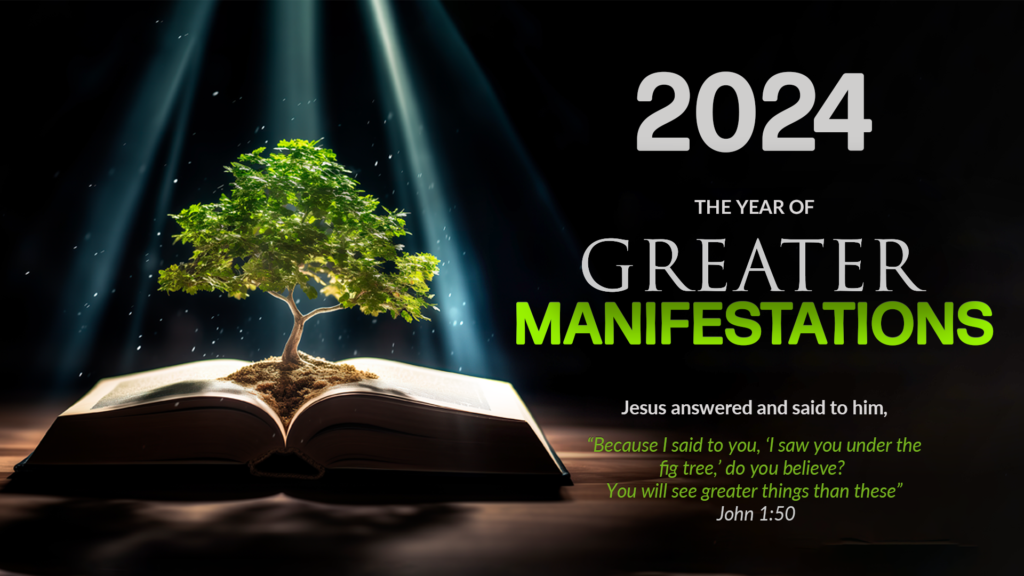 2024: The Year of Greater Manifestations